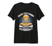 Crash Test Dummy Terrible Would Not Recommend It - T-Shirt Haut de Gamme
