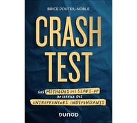 Crash-test - Les méthodes des start-up au service des entrepreneurs indépendants