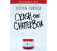 Crash the Chatterbox: Hearing God's Voice Above All Others