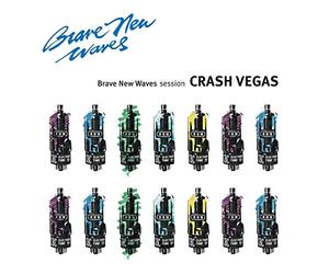 Crash Vegas - Brave New Waves Session