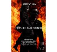 Crashed and Burned: A Fall from Grace