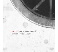 Crass – Christ/The Album – CD (Crassical Collection)
