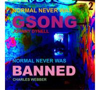 Crass – Normal Never Was II (Remixé par Johnny Dynell & Charles Webber) – Vinyle 12"
