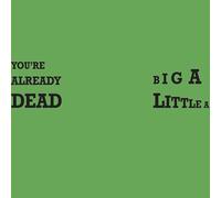 Crass You're Already Dead / Big A Little A (Vinyl)