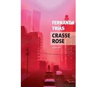 Crasse rose