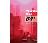 Crasse rose