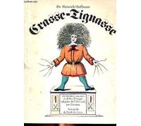 Crasse-Tignasse ou histoires cocasses et drôles d'images