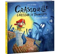 Crassouille Chasseur de trouilles: La Peur du noir