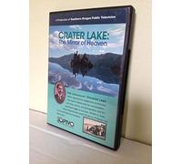 Crater Lake: The Mirror of Heaven