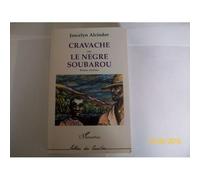 Cravache Ou Le Nègre Soubarou