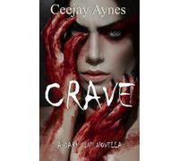 Crave: A Dark Sins novella