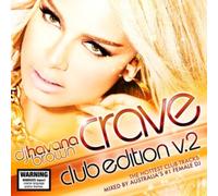 Crave - Club Edition V. 2 [Explicit] by Various Artists [CD] NEUF