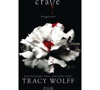 Crave Pragnienie - Tracy Wolff (livre en polonais)