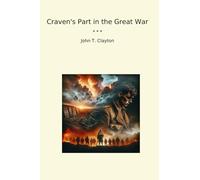 Craven's Part in the Great War (Classic Books)