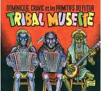 Cravic, Dominique - Tribal Musette [Import]