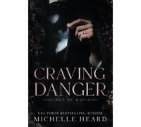 Craving Danger (Kings Of Mafia)