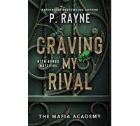 Craving My Rival: A Spicy Mafia Romance Novel of Trust, Betrayal, and Forbidden Love