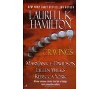 Cravings Eileen Wilks, Laurell K. Hamilton, MaryJanice Davidson (Auteur)