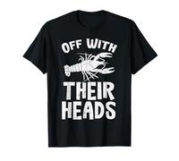 Crawfish Off with Their Heads Homard Écrevisses Homard Femme Enfant T-Shirt