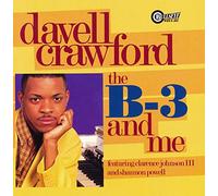 Crawford, Davell - B-3 & Me