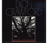 Don Crawford - Roots and Branches