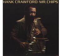 Crawford, Hank - Mr. Chips [Import]