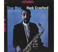 Crawford, Hank - True Blue [Import]