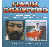 Crawford, Hank - Wildflower / Don't You..