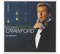 Crawford, Michael - Live in Concert