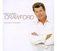 Crawford, Michael - on Eagle's Wings
