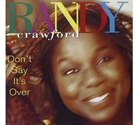 Crawford, Randy - Don't Say It's Over