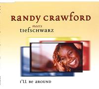 Crawford, Randy - I'll Be Around