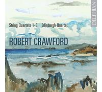 Robert Crawford – Quatuors à cordes n° 1 à 3
