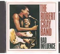 Cray, Robert -Band- - Bad Influence