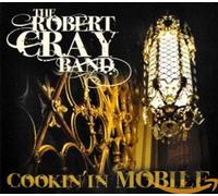 Cray, Robert -Band- - Cookin' in Mobile-CD+DVD [Import]