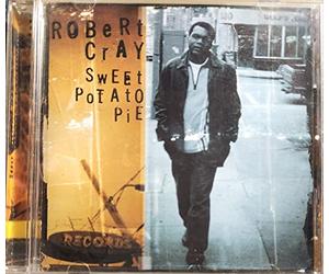 Cray, Robert - Sweet Potato Pie