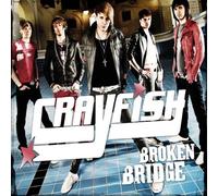 Crayfish - Broken Bridge