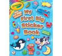 Crayola My First Big Sticker Book