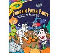 Crayola Pumpkin Patch Party A SpotTheDifference Coloring and Activity Book by Buzzpop Buzzpop (Auteur)