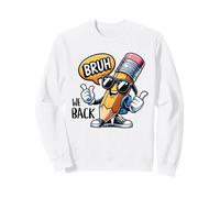 Crayon drôle de Dessin animé avec Lunettes de Soleil Bruh Back to School Sweatshirt
