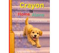 CRAYON IS HOME ALONE