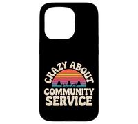 Crazy About Community Service Avocat Social - Coque pour iPhone 15 Pro