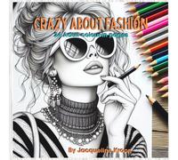 Crazy about fashion: 24 Adult colour-in pages