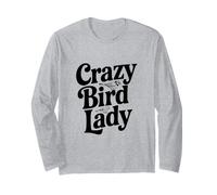 Crazy Bird Lady Amoureuse d'observation des Oiseaux Manche Longue