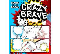 Crazy Brave Blank Comic Book