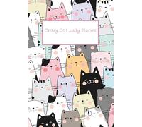 Crazy Cat Lady Stories: Journal 175 pages, Ideal for women, cat lovers