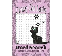 Crazy Cat Lady Word Search Puzzle Book: Word Search with Easy to Read Print about Cats, Cat Lovers, Cat Mom and More | 6x9 inches, 110 pages | 50+ ... Gifts for vacations, holidays, and relaxation