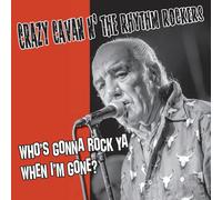 Crazy Cavan N' the Rhythm Rockers – Who's Gonna Rock You When I'm Gone? – Vinyle coloré