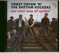 Crazy Cavan N the Rhythm Rocke - Our Own Way of Rockin