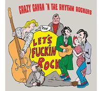 Crazy Cavan N' the Rhythm Rockers - Let's Fuckin Rock [Import]